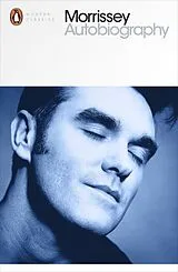 Kartonierter Einband (Kt) Autobiography von Morrissey