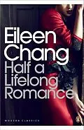 E-Book (epub) Half a Lifelong Romance von Eileen Chang