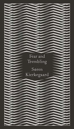 Fester Einband Fear and Trembling von Sören Kierkegaard