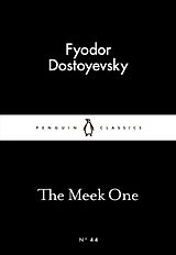 Kartonierter Einband The Meek One von Fjodor M. Dostojewskij