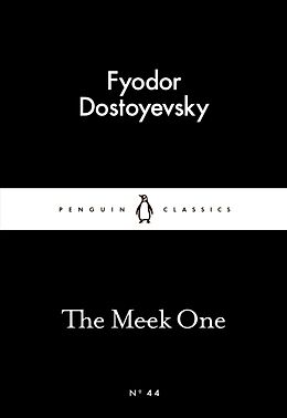 Kartonierter Einband The Meek One von Fjodor M. Dostojewskij