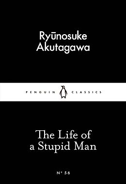 Couverture cartonnée The Life of a Stupid Man de Ryunosuke Akutagawa