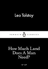 Kartonierter Einband How much Land does a Man need? von Tolstoy Leo