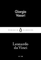 Kartonierter Einband Leonardo da Vinci von Giorgio Vasari