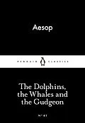 E-Book (epub) Dolphins, the Whales and the Gudgeon von Aesop