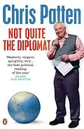 E-Book (epub) Not Quite the Diplomat von Chris Patten