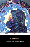 E-Book (epub) Twilight of Idols and Anti-Christ von Friedrich Nietzsche