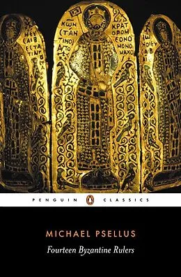 E-Book (epub) Fourteen Byzantine Rulers von Michael Psellus