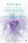E-Book (epub) Poems and Readings for Births and Christenings von Julia Watson