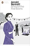 E-Book (epub) Anna of the Five Towns von Arnold Bennett