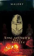 E-Book (epub) King Arthur's Last Battle von Thomas Malory