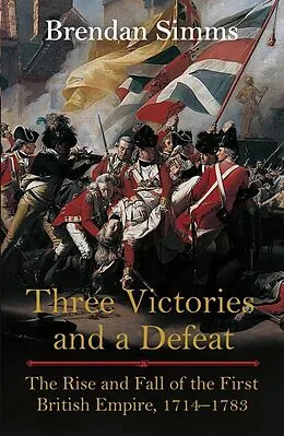 E-Book (epub) Three Victories and a Defeat von Brendan Simms