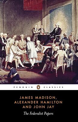 E-Book (epub) Federalist Papers von Alexander Hamilton, James Madison, John Jay