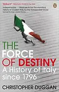 E-Book (epub) Force of Destiny von Christopher Duggan