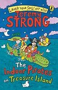 E-Book (epub) The Indoor Pirates On Treasure Island von Jeremy Strong