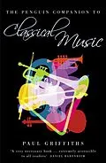 E-Book (epub) Penguin Companion to Classical Music von Paul Griffiths