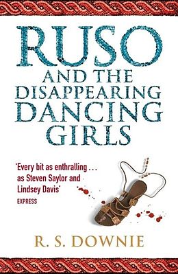 eBook (epub) Ruso and the Disappearing Dancing Girls de R. S. Downie