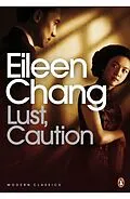 E-Book (epub) Lust, Caution von Eileen Chang