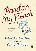 E-Book (epub) Pardon My French von Charles Timoney