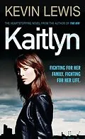 E-Book (epub) Kaitlyn von Kevin Lewis