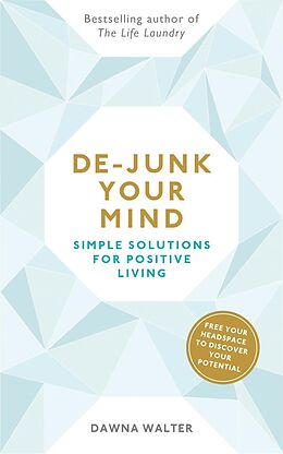eBook (epub) De-junk Your Mind de Dawna Walter