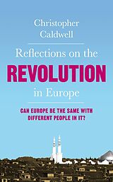 eBook (epub) Reflections on the Revolution in Europe de Christopher Caldwell