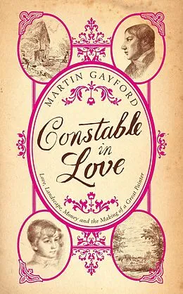 E-Book (epub) Constable In Love von Martin Gayford