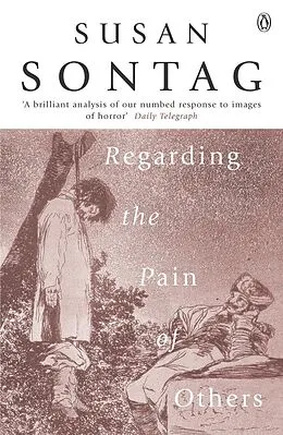 E-Book (epub) Regarding the Pain of Others von Susan Sontag