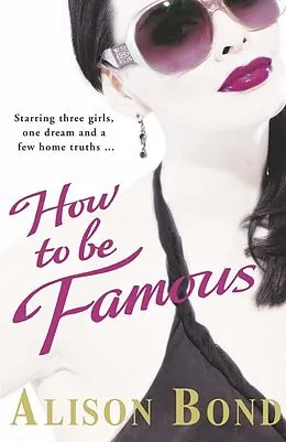 E-Book (epub) How to be Famous von Alison Bond