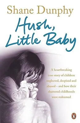 E-Book (epub) Hush, Little Baby von Shane Dunphy