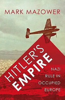 E-Book (epub) Hitler's Empire von Mark Mazower