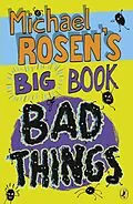 E-Book (epub) Michael Rosen's Big Book of Bad Things von Michael Rosen