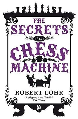 E-Book (epub) Secrets of the Chess Machine von Robert L hr
