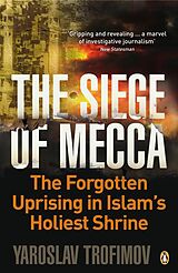 eBook (epub) Siege of Mecca de Yaroslav Trofimov