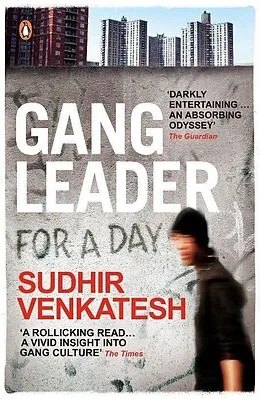 E-Book (epub) Gang Leader for a Day von Sudhir Venkatesh