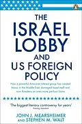 E-Book (epub) Israel Lobby and US Foreign Policy von John J Mearsheimer, Stephen M Walt
