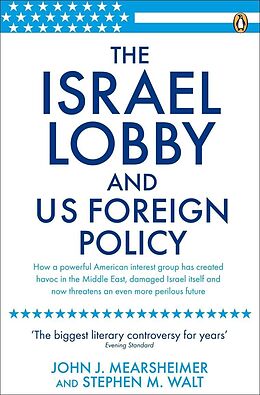 E-Book (epub) Israel Lobby and US Foreign Policy von John J Mearsheimer, Stephen M Walt