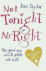 eBook (epub) Not Tonight Mr Right de Kate Taylor