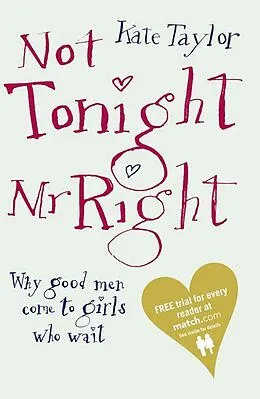 E-Book (epub) Not Tonight Mr Right von Kate Taylor