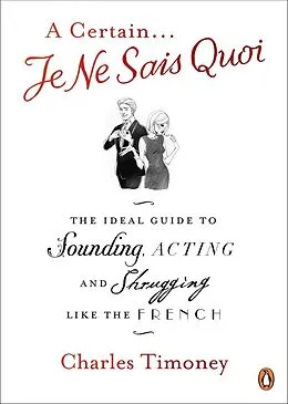 E-Book (epub) Certain Je Ne Sais Quoi von Charles Timoney