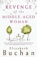 E-Book (epub) Revenge of the Middle-Aged Woman von Elizabeth Buchan