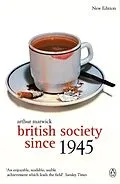 E-Book (epub) British Society Since 1945 von Arthur Marwick