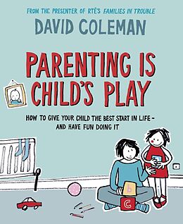 E-Book (epub) Parenting is Child's Play von David Coleman