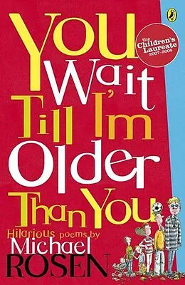 E-Book (epub) You Wait Till I'm Older Than You! von Michael Rosen