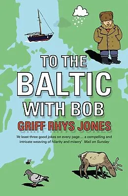 E-Book (epub) To the Baltic with Bob von Griff Rhys Jones
