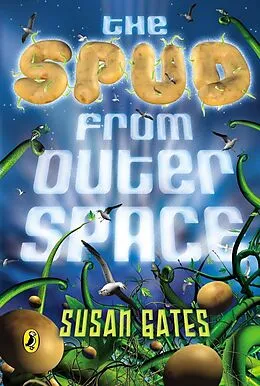 E-Book (epub) Spud from Outer Space von Susan Gates