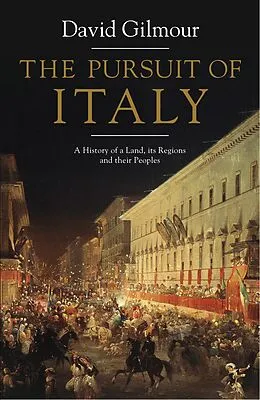 E-Book (epub) The Pursuit of Italy von David Gilmour