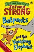E-Book (epub) Batpants and the Vanishing Elephant von Jeremy Strong