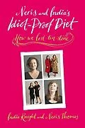 E-Book (epub) Neris and India's Idiot-Proof Diet von India Knight