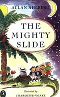 E-Book (epub) Mighty Slide von Allan Ahlberg